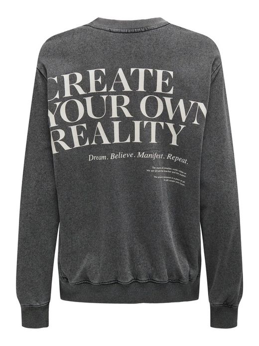 Sudadera de cuello redondo "Create your own reality" Only Black
